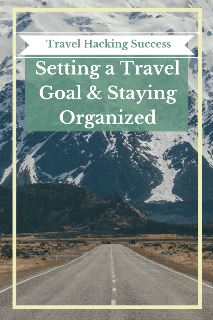 setting-a-travel-goal-staying-organized