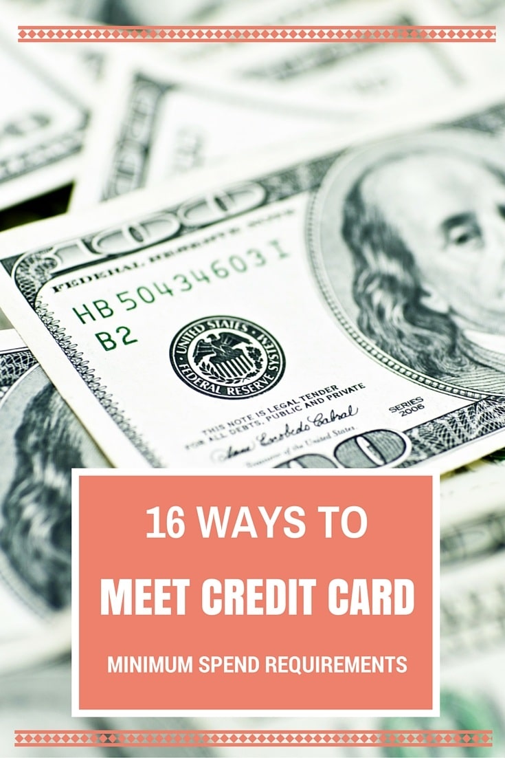 16 WAYS TO MEET CREDIT CARD MINIMUM SPEND REQUIREMENTS