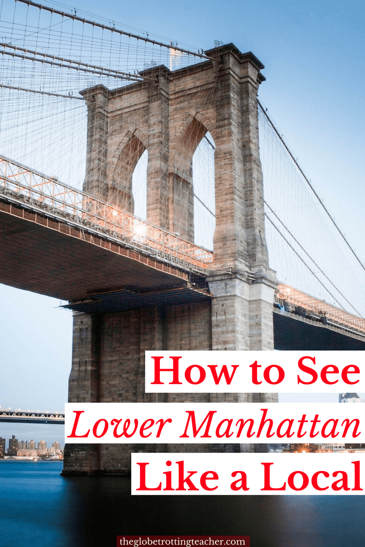 How to See Lower Manhattan Like a Local