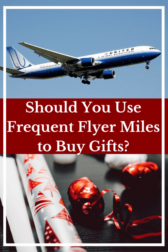 should-you-use-frequent-flyer-miles-to-buy-gifts