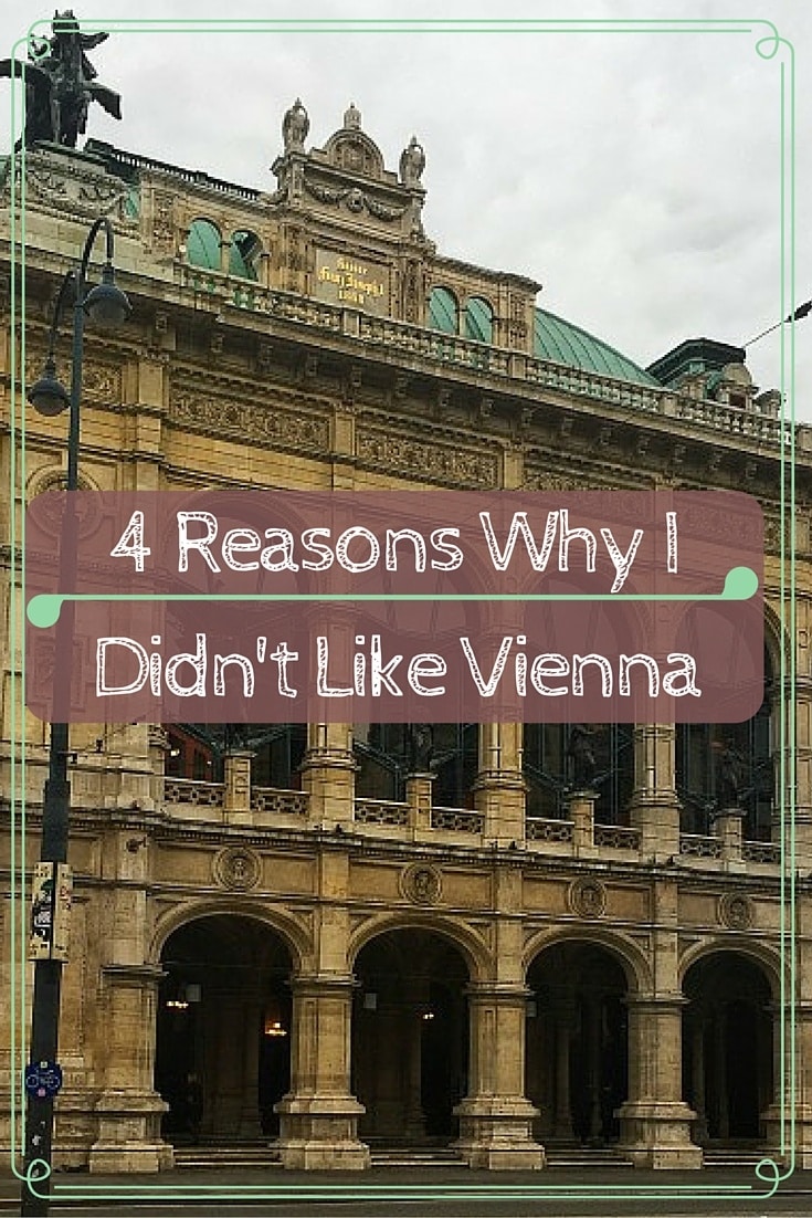 4 Reasons Why I Didn't Like Vienna