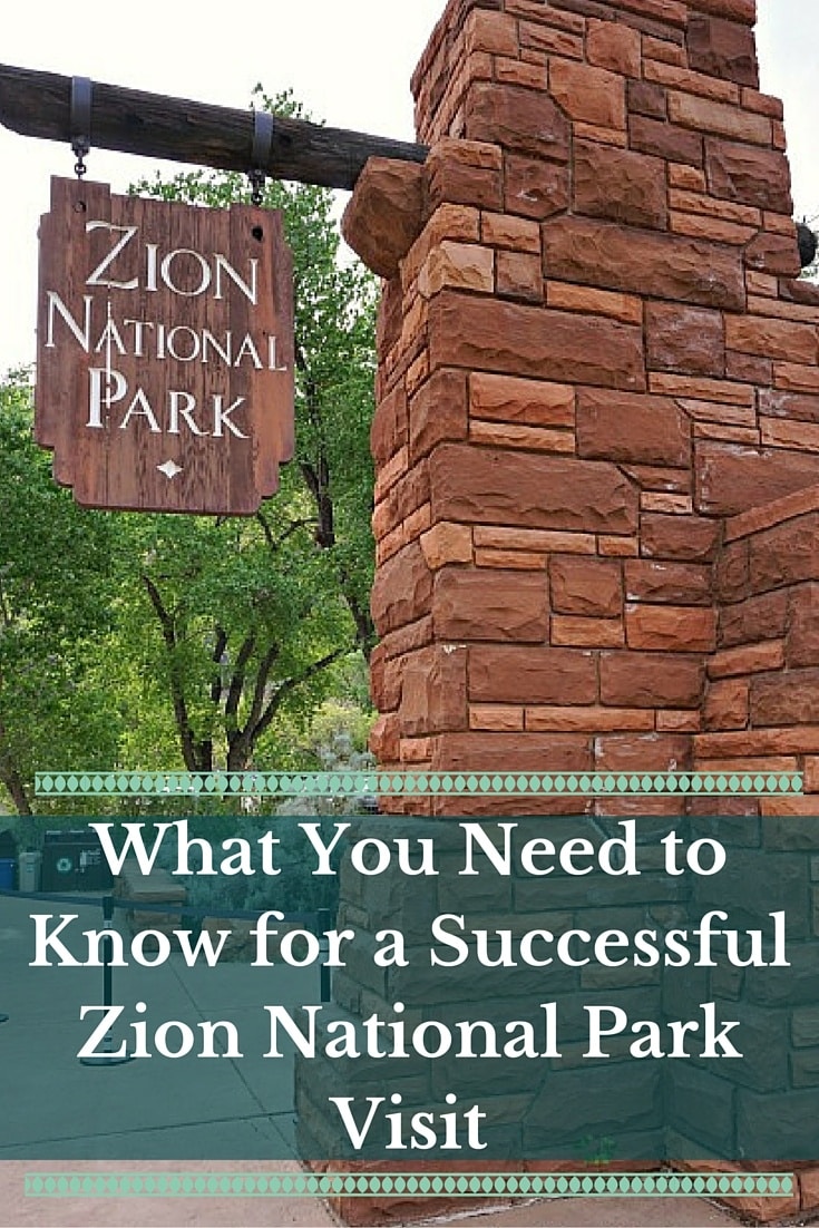 What You Need to Know for a Successful Zion National Park Visit