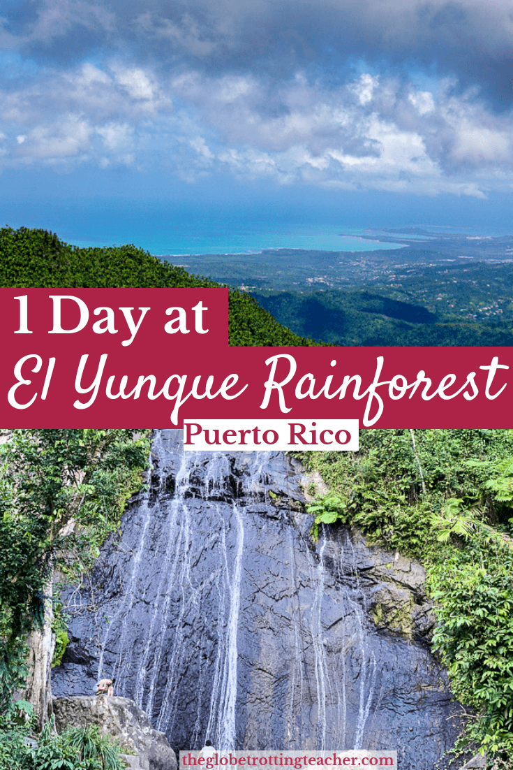 How to Spend 1 Day at El Yunque Rainforest in Puerto Rico