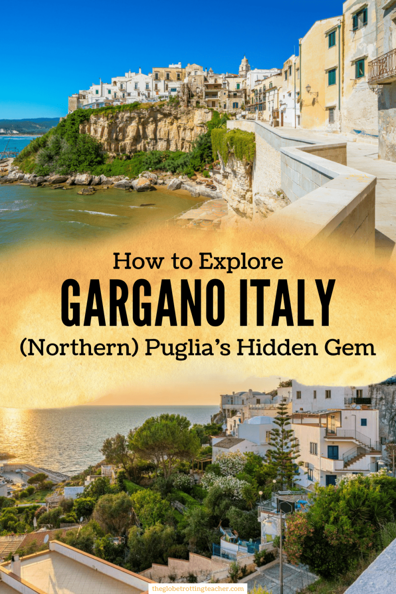 Pinterest Pin Gargano Italy How to Explore (Northern) Puglia’s Hidden Gem