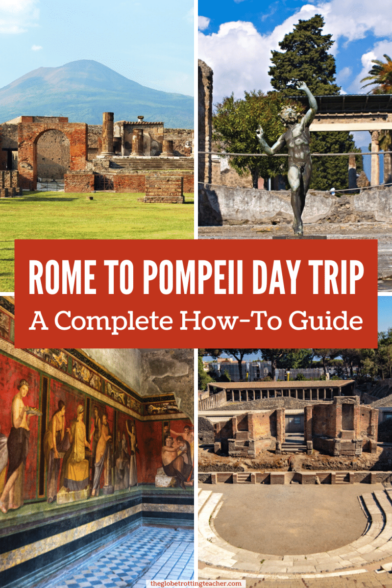 Rome to Pompeii Day Trip A Complete How-To Guide Pinterest Pin
